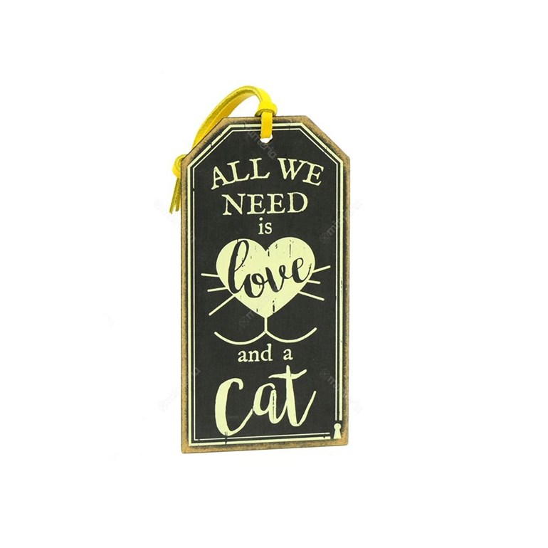 Plaquinha Tag Need Is Love Cat