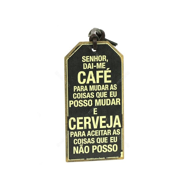 Plaquinha Tag Senhor Dai-me Café